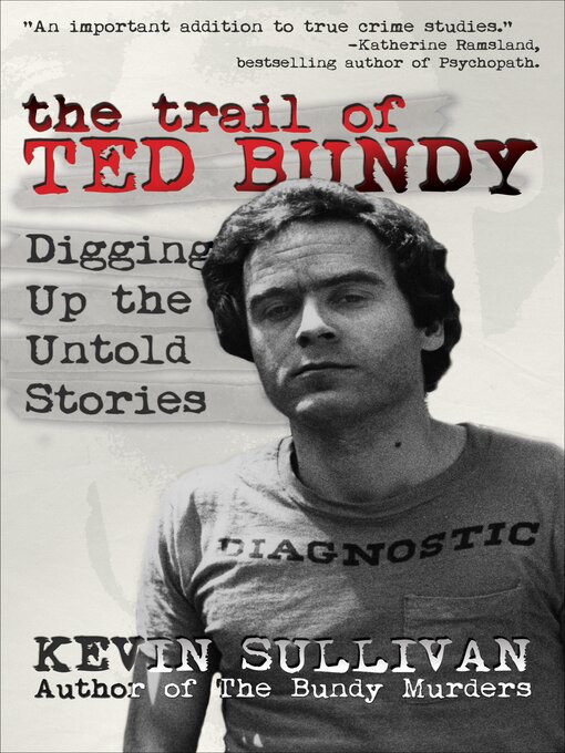 Title details for The Trail of Ted Bundy by Kevin Sullivan - Wait list